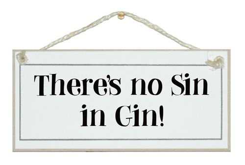 No sin in gin! Drink Signs