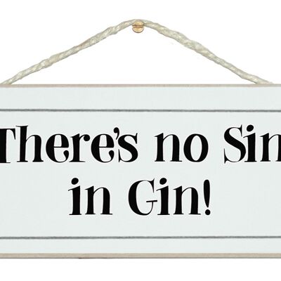 No sin in gin! Drink Signs