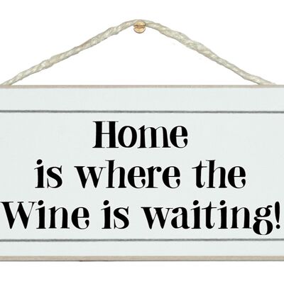 Casa, dove aspetta il vino Drink Signs