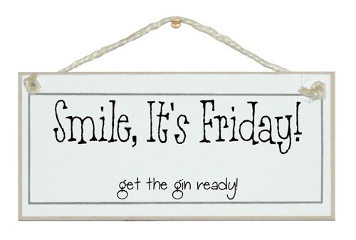 It's Friday, Gin... Drink Signs