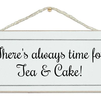 Always time for tea and cake! Home Signs