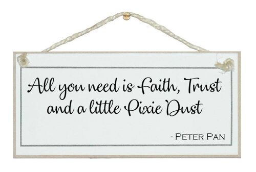 A little Pixie Dust... Peter Pan Quote Signs