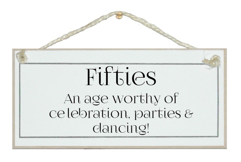 Fünfziger, humorvoller Geburtstag General Signs