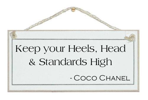 Heels and Standards...Coco Chanel Quote Signs