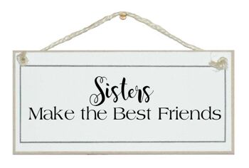 Les sœurs font les meilleures amies General Signs