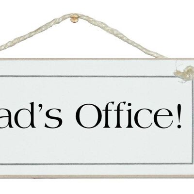 Dad's Office Home Med Dad Signs
