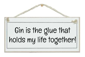 Le gin est la colle… Drink Signs