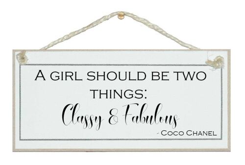 Classy & Fabulous...Coco Chanel Quote Signs