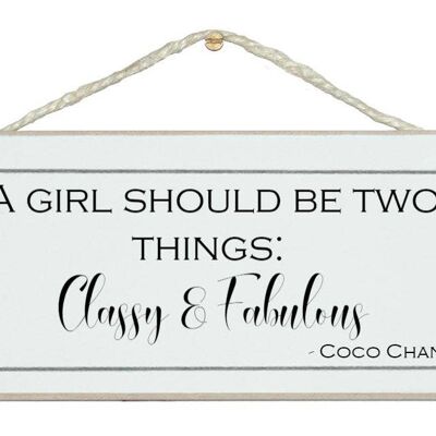 Edel und fabelhaft ... Coco Chanel-Zitat-Schilder