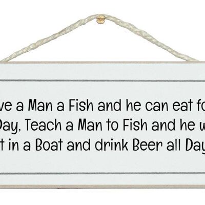 Give a man a fish…Sport Signs