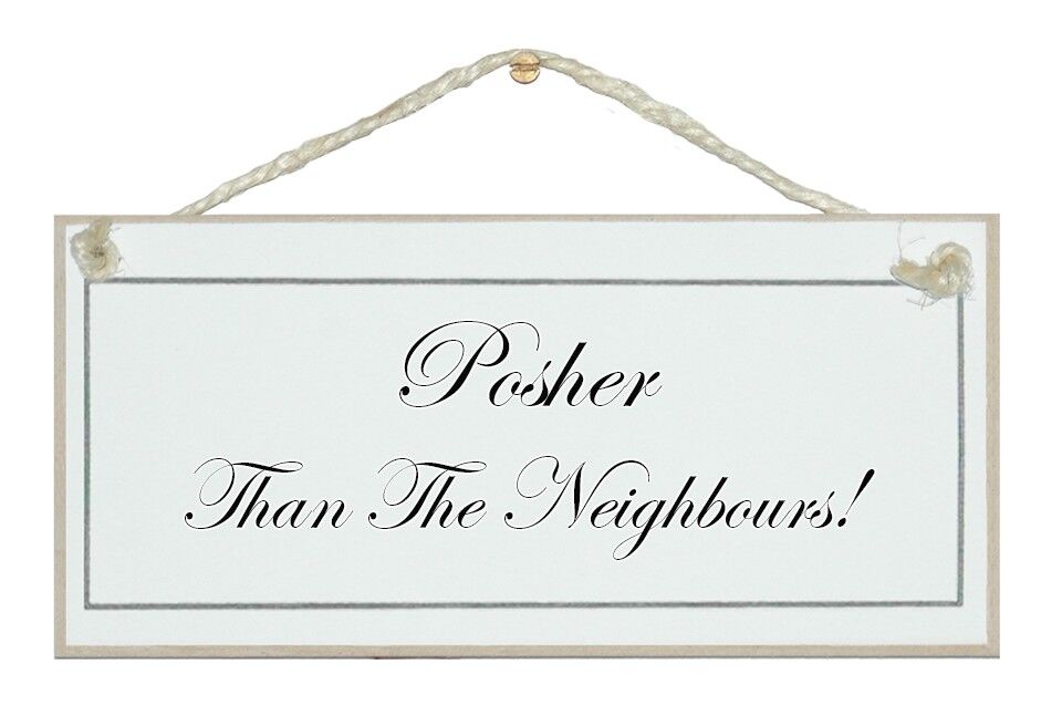 Vornehmer als die Nachbarn! Startseite Zeichen