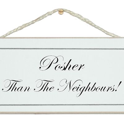 Posher than the neighbours! Home Signs