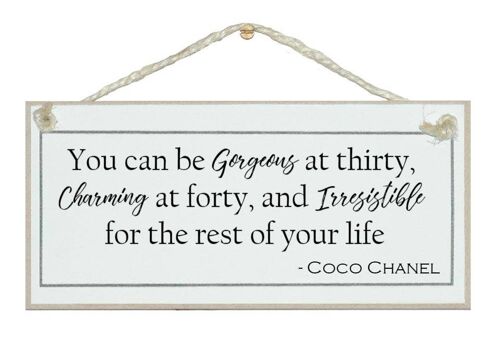 Gorgeous at 30…Quote Signs
