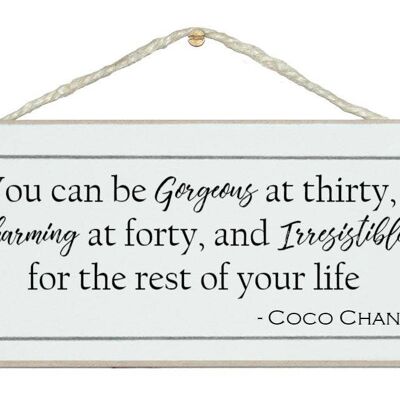 Gorgeous at 30…Quote Signs