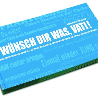 Voucher book for fathers "WÜNSCH DIR WHAT, DADDY!" 12 postcards in a gift book