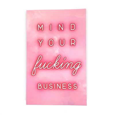 A5 Notebook 
Mind your business