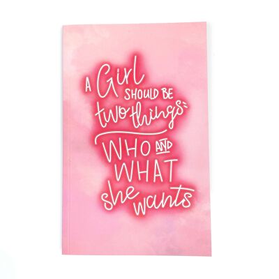 A5 Notebook 
A girl should be two things