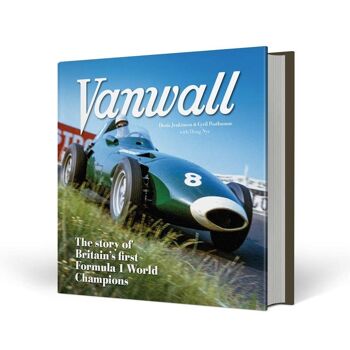 Vanwall - L'histoire des premiers champions du monde de Formule 1 britanniques 1