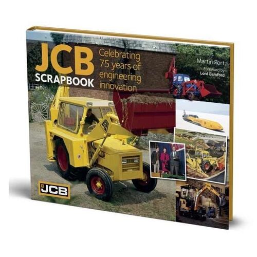 JCB Scrapbook - Celebrating 75 years of engineering innovation