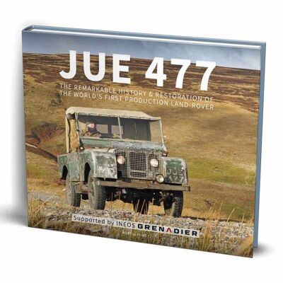 JUE 477 - The world's first production Land-Rover (history and restoration) - Standard Edition