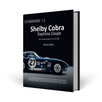 Shelby Cobra Daytona Coupé - L'autobiographie de CSX2300 1