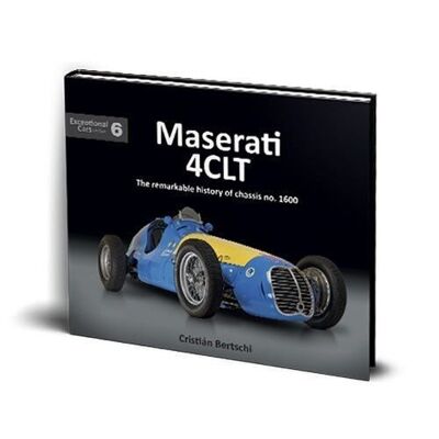 Maserati 4CLT - La notable historia del chasis no. 1600