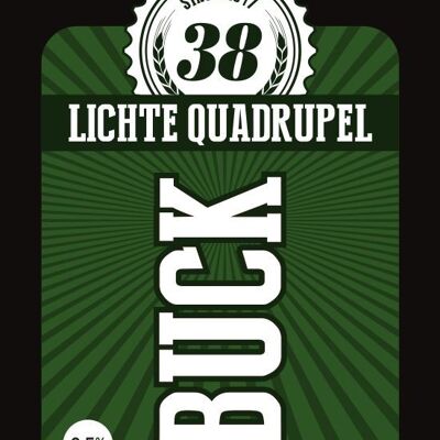 BUCK 38 – Leichter Quadrupel