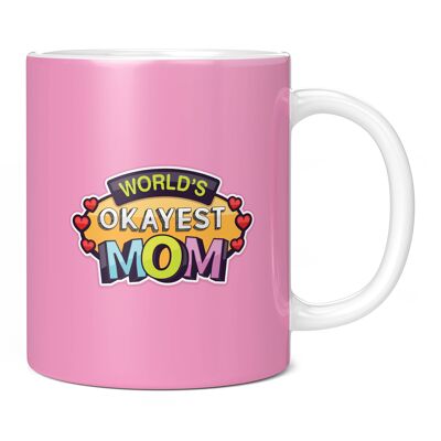 World's Okayest Mom, Funny Novelty Mug, Mothers Day Gift A , Mini (6oz)