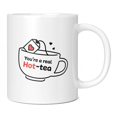 You're A Real Hot-Tea Funny Valentines Gift Ceramic Mug A , Regular (11oz)
