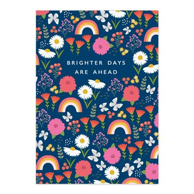 Greetings Card | Sentiment Card | Brighter Days Are Ahead |  Rainbow and Flowers patterned Card