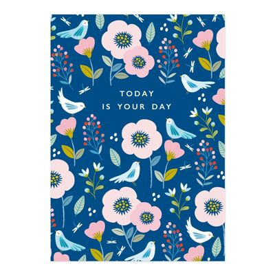 Grußkarten | Stimmungskarte | Heute ist Ihr Tag | Vogel- und Blumen-gemusterte Karte