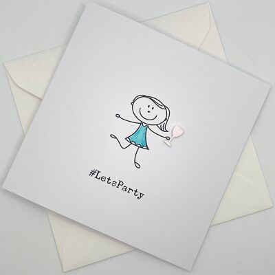 #LetsParty Greeting Card