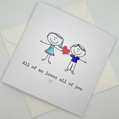 All Of Me Loves All Of You Greeting Card