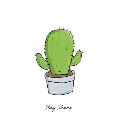 Cactus Stay Sharp Art Print , SKU028