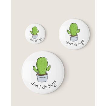 Don't Do Hugs Cactus Button Badge Pin, SKU039 2