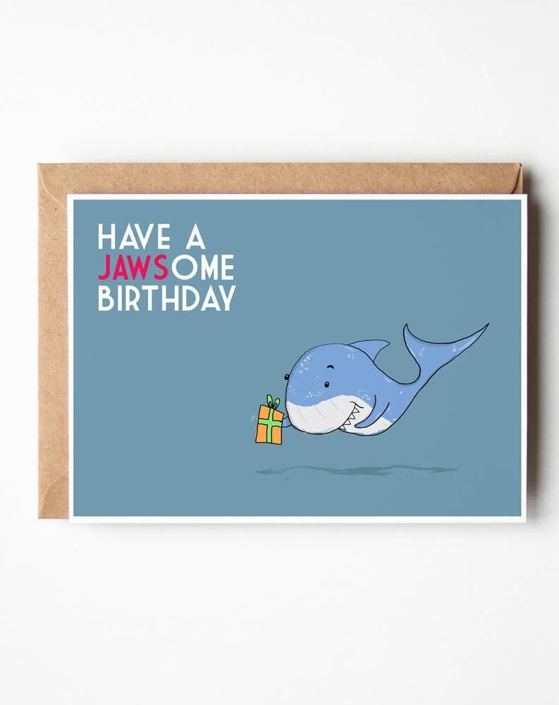 Have A Jawsome Birthday Greeting Card , SKU066
