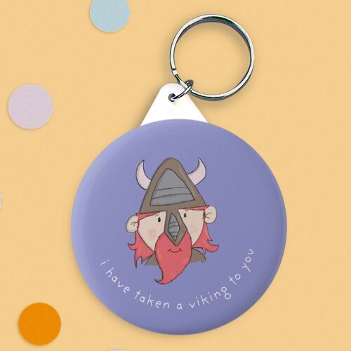 I Have Taken A Viking To You Keyring , SKU068