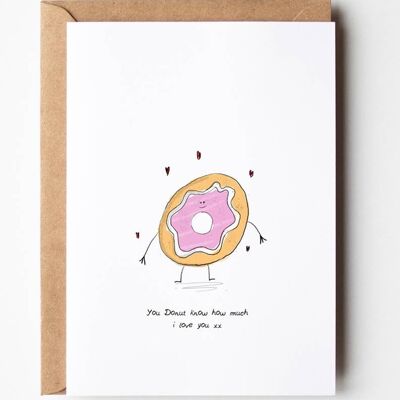 Du Donut weißt, wie sehr ich dich liebe Grußkarte, SKU115