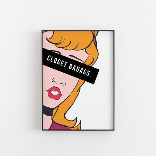 Closet Badass - Wall Art Print