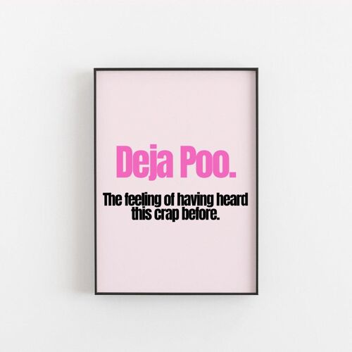Deja Poo- Wall Art Print