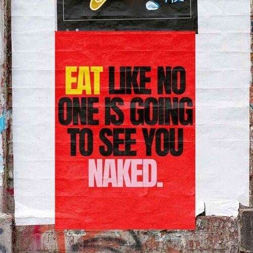 Eat What You Want- Wall Art Print