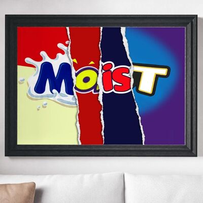 Moist-Wall Art Print
