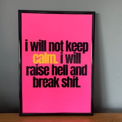 Raise Hell and Break Shit - Wall Art Print