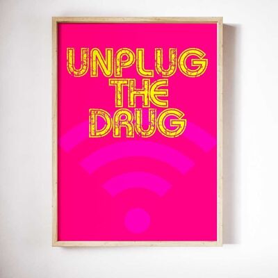 Débranchez la drogue - Wall Art Print