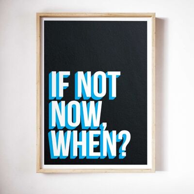 When? - Wall Art Print