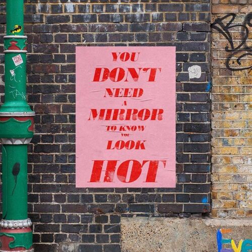 You Look Hot- Wall Art Print