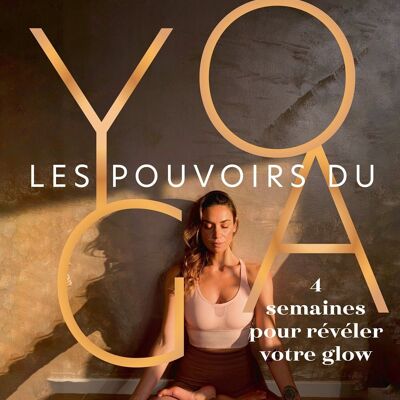 LIVRE - Les pouvoirs du yoga