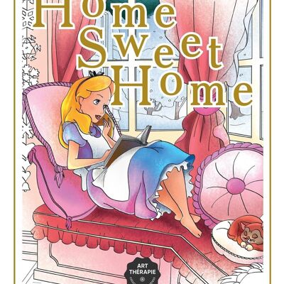 LIVRE DE COLORIAGE - Home Sweet Home