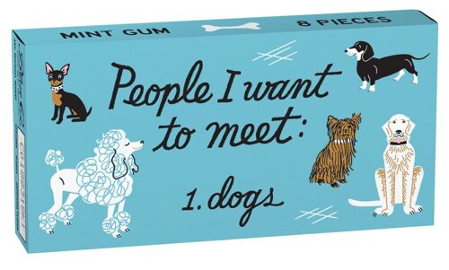 People To Meet: Dogs Gum