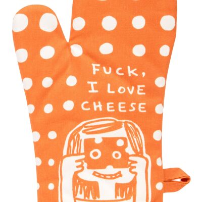 Putain, j'adore le gant de cuisine à fromage